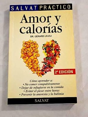 Amor y calorias (spanish edition)