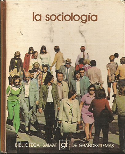 9788434574250_la-sociologia-biblioteca-salvat-de-grandes-temas-66-spanish-edition_front-1.jpg La sociologiÌa (biblioteca salvat de grandes temas ; 66) (spanish edition)