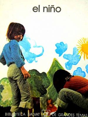 El niño (biblioteca salvat de grandes temas ; 84) (spanish edition)