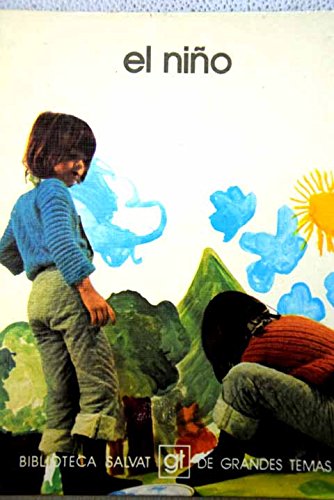 9788434574403_el-nino-biblioteca-salvat-de-grandes-temas-84-spanish-edition_front-1.jpg El niño (biblioteca salvat de grandes temas ; 84) (spanish edition)