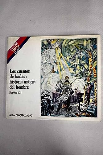 Los cuentos de hadas: historia mágica del hombre