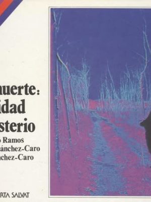 La muerte: realidad y misterio.