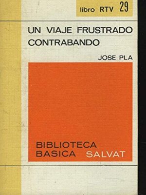 Un viaje frustado -. contrabando