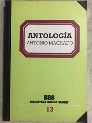 9788434580169_machado-antologia-poetica_front-3.jpg Machado : antologia poetica