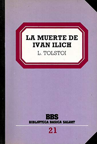 La muerte de ivan ilich. el diablo. el padre sergio.