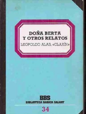 Doña berta y otros relatos. tomo 34