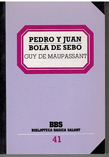 9788434580442_pedro-y-juan-bola-de-sebo_front-4.jpg Pedro y juan; bola de sebo