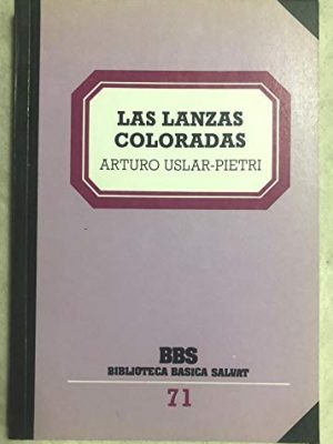 Las lanzas coloradas