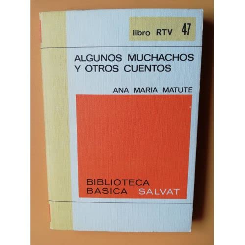 Algunos muchachos y otros cuentos