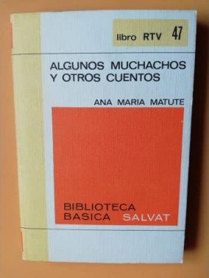 Algunos muchachos y otros cuentos