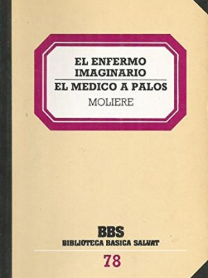 El enfermo imaginario el medico a palos