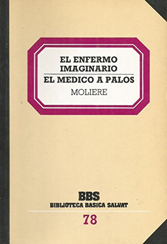 El enfermo imaginario el medico a palos
