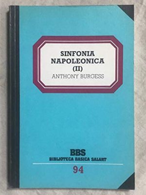 9788434580978_sinfonia-napoleonica-tomo-2-biblioteca-basica-salvat-n-94_front-2.jpg Sinfonia napoleonica. tomo 2. biblioteca basica salvat n? 94