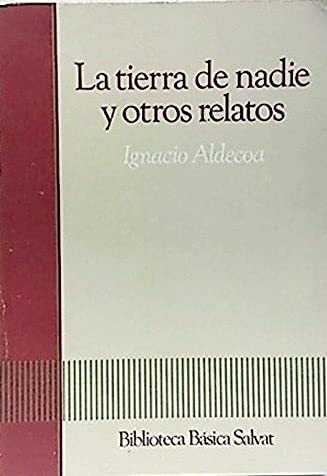 La tierra de nadie y otros relatos