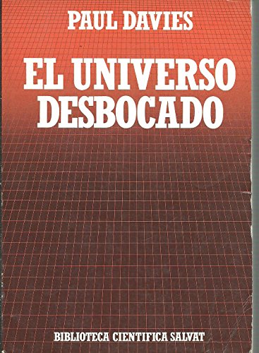 9788434583610_el-universo-desbocado_front-5.jpg El universo desbocado