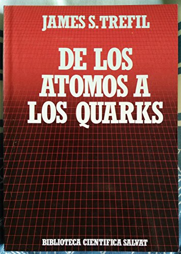 De los atomos a los quarks