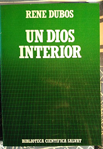 Un dios interior: el hombre del futuro como para de un mundo natural