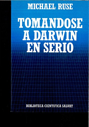 Tomándose a darwin en serio.