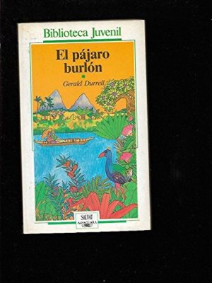 El pájaro burlón