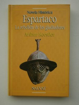 Espartaco. la rebelion de los gladiadores