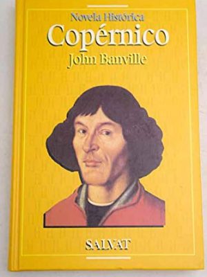 9788434590960_copernico-novela-historica-53_front-1.jpg Copernico (novela historica, 53)