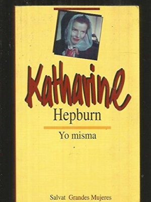 Katharine hepburn: yo misma