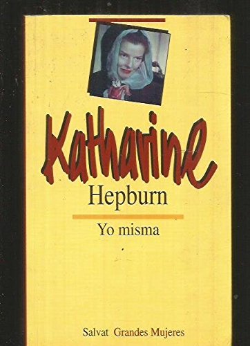 Katharine hepburn: yo misma