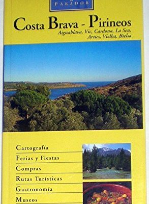 9788434599703_costa-brava-pirineos-spanish-edition_front-1.jpg Costa brava - pirineos (spanish edition)