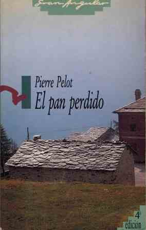 9788434806085_el-pan-perdido_front-1.jpg El pan perdido
