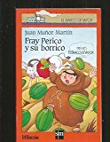 Fray perico y su borrico/brother perico and his donkey (spanish edition)