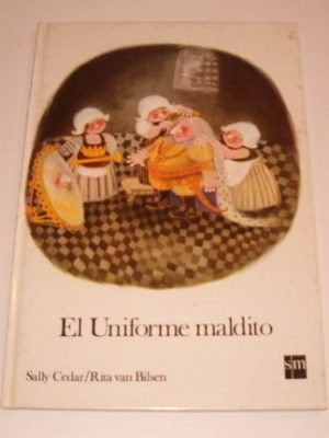 El uniforme maldito (1989 spanish hardback edition of die verflixte uniform)