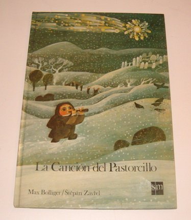 La cancion del pastorcillo/the little shepard's song (spanish edition)
