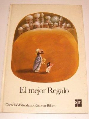 El mejor regalo/the best gift (spanish edition)