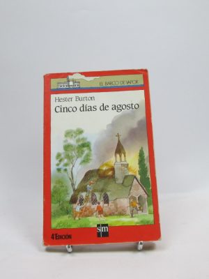 Cinco días de agosto