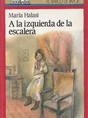 9788434814851_a-la-izquierda-de-la-escalera-barco-de-vapor-roja_front-3.jpg A la izquierda de la escalera (barco de vapor roja)