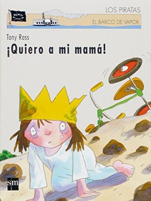 ¡quiero a mi mamá! (los piratas) (spanish edition)