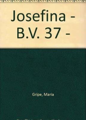 Josefina - b.v. 37 - (spanish edition)