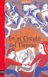 En el circulo del tiempo - b.v. 33 - (spanish edition)