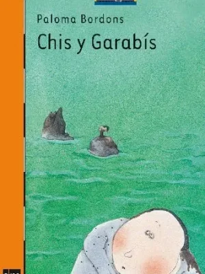 9788434822061_chis-y-garabis_front-2.webp Chis y garabís