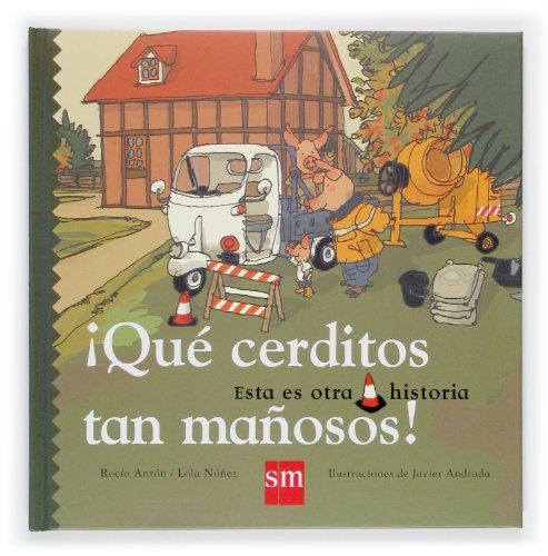 9788434825369_que-cerditos-tan-manosos-esta-es-otra-historia-this-is-another-story-spanish-edition_front-1.jpg ¡qué cerditos tan mañosos! (esta es otra historia / this is another story) (spanish edition)
