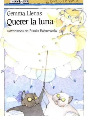 Querer la luna