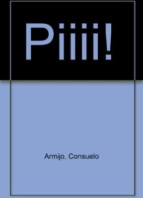 Piiii! (spanish edition)