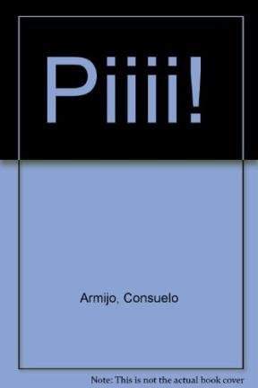 Piiii! (spanish edition)