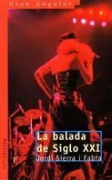 9788434829022_la-balada-del-siglo-xxi_front-1.webp La balada del siglo xxi