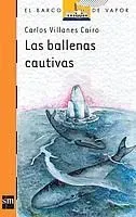Las ballenas cautivas