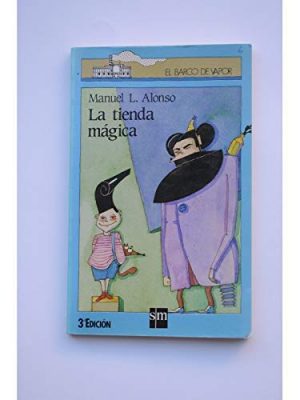 La tienda magica (coleccion el barco de vapor)