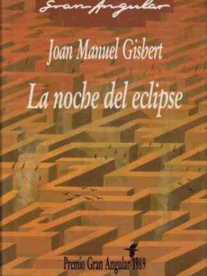 9788434831018_la-noche-del-eclipse-spanish-edition-gran-angular-111_front-1.jpg La noche del eclipse (spanish edition) (gran angular, 111)