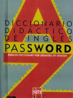 Diccionario password didáctico de inglés; english dictionary for speakers of spanish (consulta, kernerman semi-bilingual dictionaries)