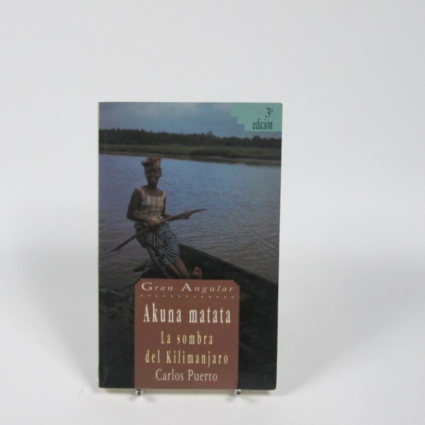 Akuna matata: la sombra del kilimanjaro