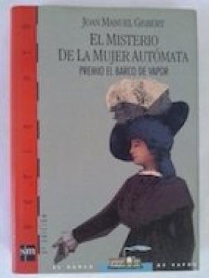 9788434834576_el-misterio-de-la-mujer-automata_front-2.jpg El misterio de la mujer automata